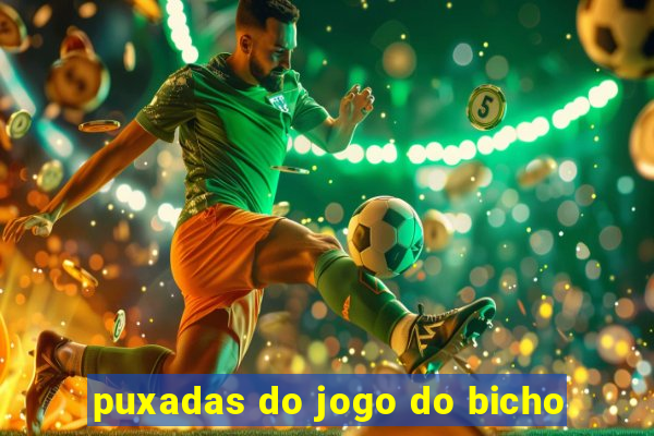 puxadas do jogo do bicho